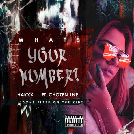Whats Your Number? ft. Chozen 1ne | Boomplay Music