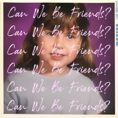 Can We Be Friends? | Boomplay Music