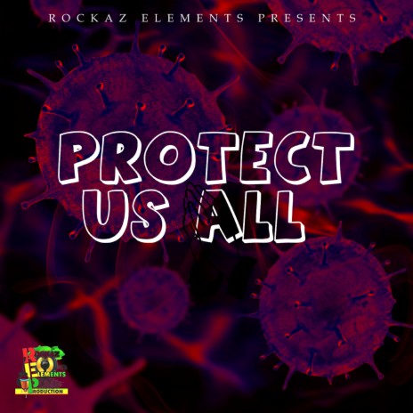 Protect Us All | Boomplay Music