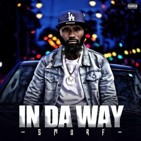 In da Way | Boomplay Music