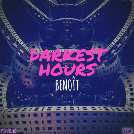 Darkest Hours | Boomplay Music