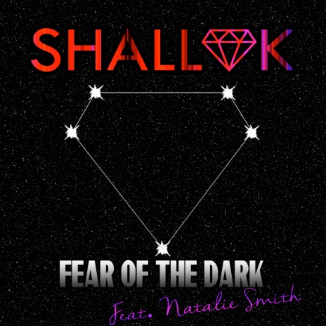 Fear of the Dark ft. Natalie Smith | Boomplay Music