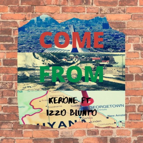 Come From ft. Izzo Blunto | Boomplay Music