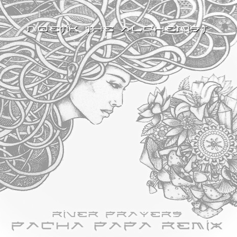 River Prayers (Pacha Papa Remix) | Boomplay Music