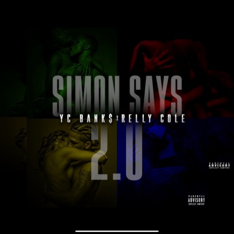 Simon Says 2.0 ft. Relly Cole | Boomplay Music