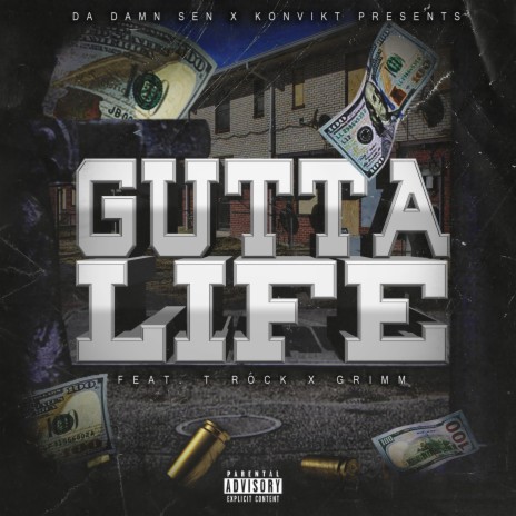 Gutta Life ft. Konvikt, T-Rock & Grimm | Boomplay Music