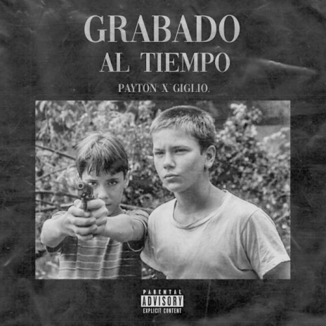 Grabado Al Tiempo ft. Giglio. | Boomplay Music