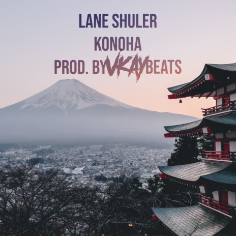Konoha ft. Lane Shuler | Boomplay Music