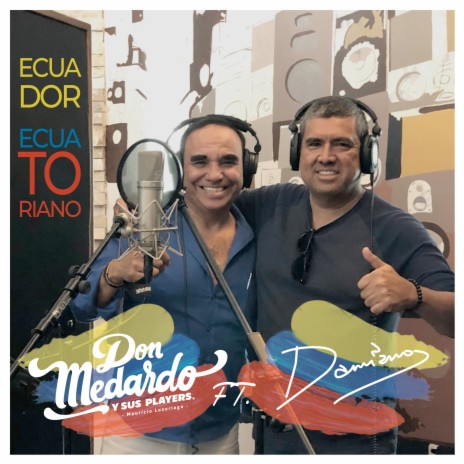 Ecuador Ecuatoriano ft. Damiano | Boomplay Music