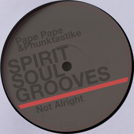 Not Alright (Original Mix) ft. Phunktastike