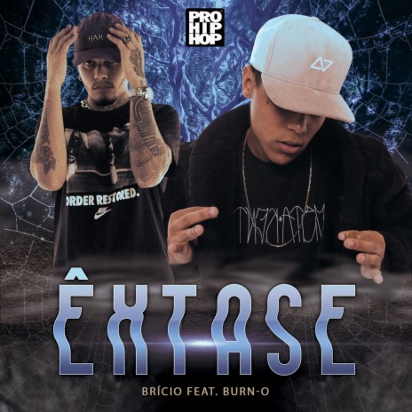 Êxtase ft. Bricio & Burn-o | Boomplay Music