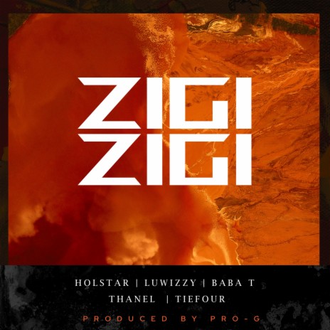 Zigi Zigi ft. Luwizzy, Baba T, Thanel & Tiefour