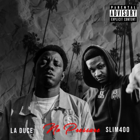 No Pressure ft. Slim 400 | Boomplay Music