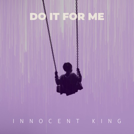 Do It for Me | Boomplay Music