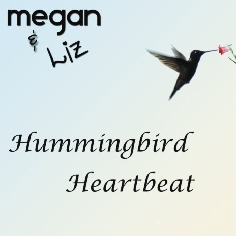 Hummingbird Heartbeat | Boomplay Music