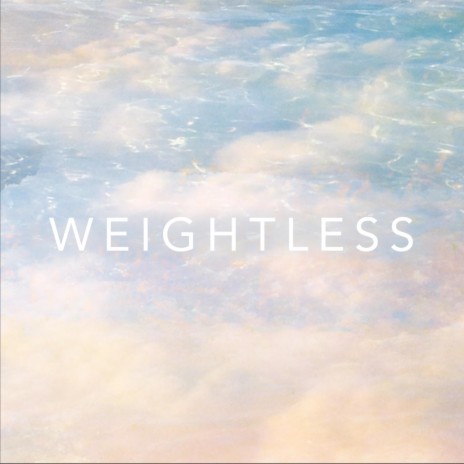 Weightless | Boomplay Music