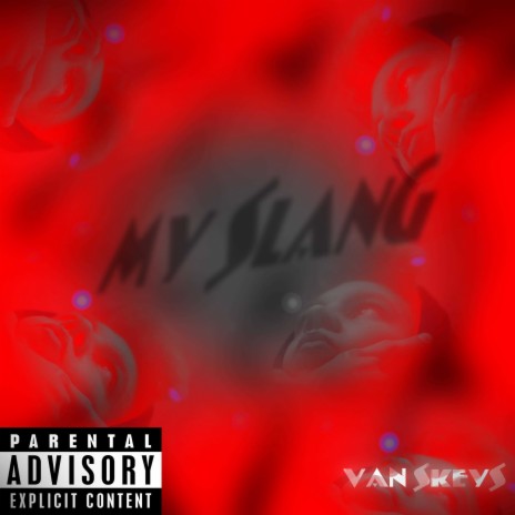 My Slang | Boomplay Music