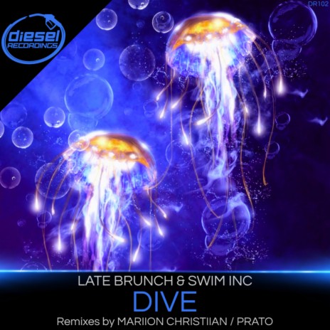 Dive (Prato Remix) ft. Swim INC | Boomplay Music