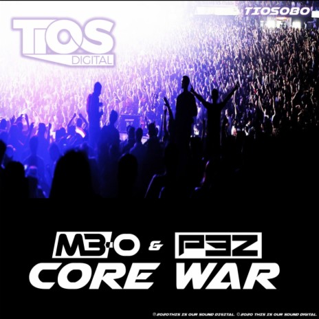 Core War (Original Mix) ft. Pez