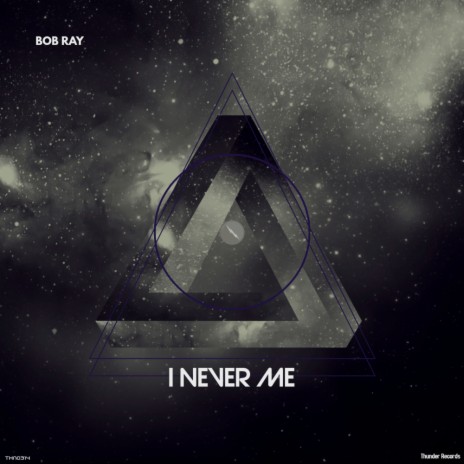 I Never Me (Original Mix)