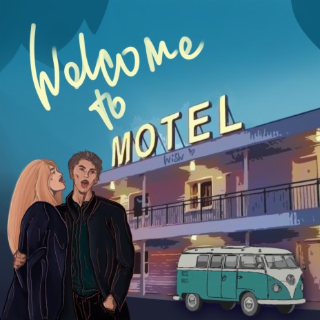 Welcome to Motel Wish | Boomplay Music