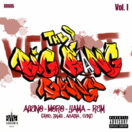 The Big Bag Gang, Vol.1 ft. Rem, Moro & Yama | Boomplay Music