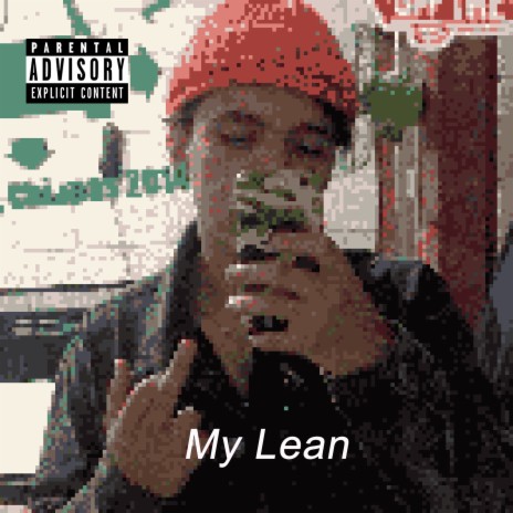 My Lean | Boomplay Music