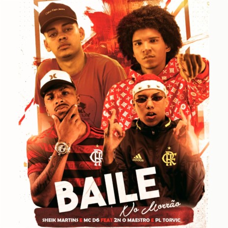 Baile no Morrão ft. MC D6, DJ PL Torvic & DJ 2N o Maestro | Boomplay Music