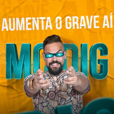 Aumenta o Grave Aí | Boomplay Music