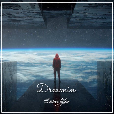 Dreamin' | Boomplay Music