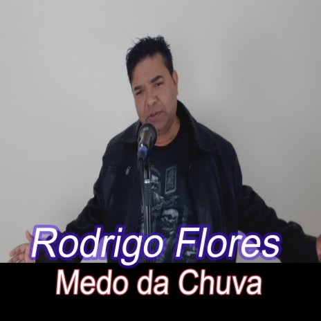 Medo da Chuva | Boomplay Music