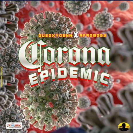 Corona Epidemic ft. Afroboss | Boomplay Music
