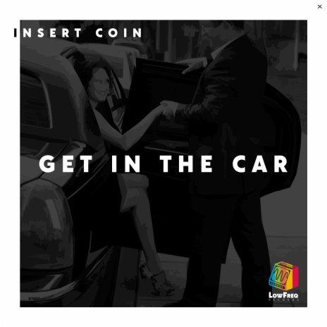 Get in the Car | Boomplay Music