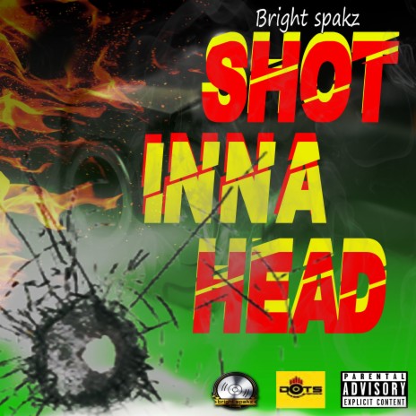 Shot Inna Head | Boomplay Music