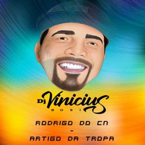 Artigo da Tropa ft. Mc Rodrigo Do Cn | Boomplay Music