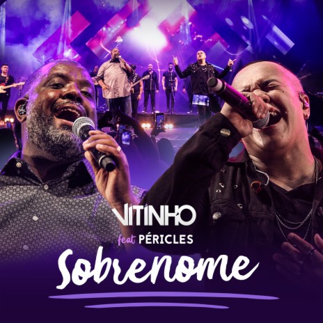 Sobrenome (Ao vivo) ft. Péricles | Boomplay Music