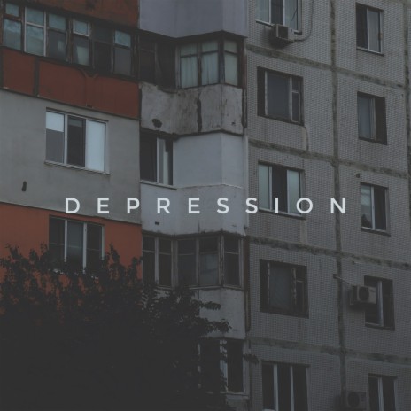 Depression | Boomplay Music