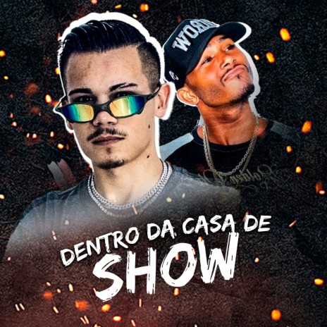 Dentro da Casa de Show ft. Mc Torugo | Boomplay Music