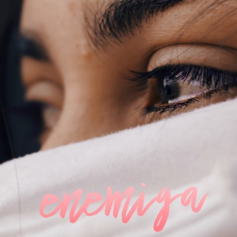 Enemiga ft. Maliyah | Boomplay Music