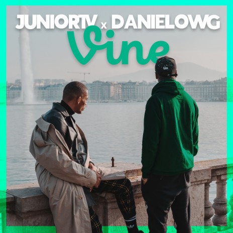 Vine ft. Danielowg | Boomplay Music