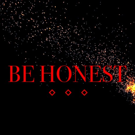 Be Honest ft. Smooth | Boomplay Music