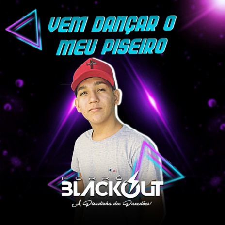 Vem Dançar o Meu Piseiro | Boomplay Music