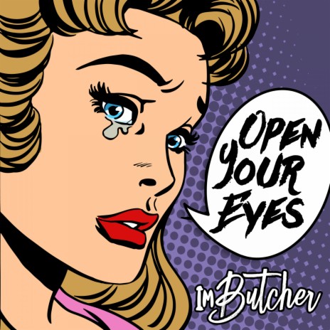 Open Your Eyes | Boomplay Music