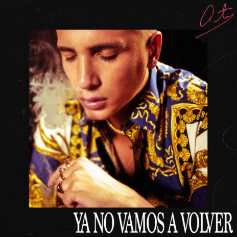 Ya No Vamos a Volver | Boomplay Music