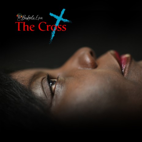 The Cross | Boomplay Music