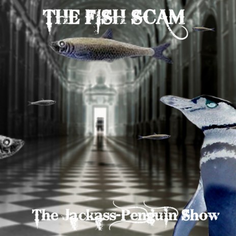 The Fish Scam | Boomplay Music