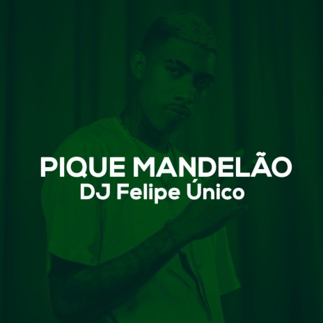 Pique Mandelão ft. MC Theuzyn | Boomplay Music