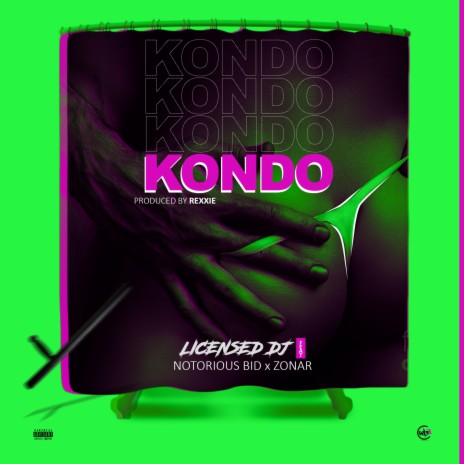 Kondo ft. Notorious Bid & Zonar
