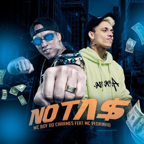 Nota$ ft. Mc Pedrinho | Boomplay Music