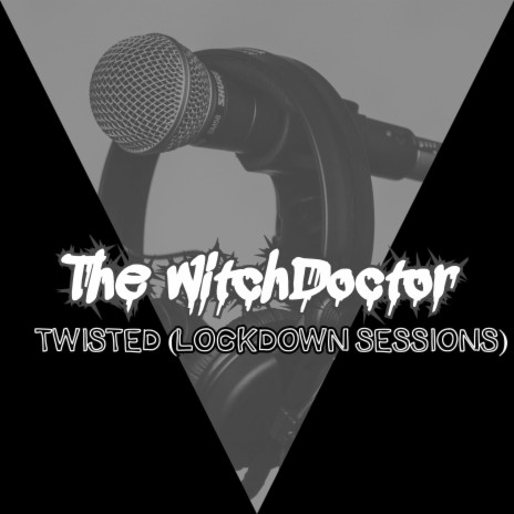 Twisted (Lockdown Sessions) | Boomplay Music